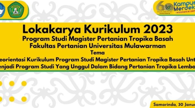 Lokakarya Kurikulum 2023 Program Studi Magister Pertanian Tropika Basah